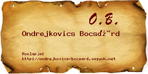 Ondrejkovics Bocsárd névjegykártya